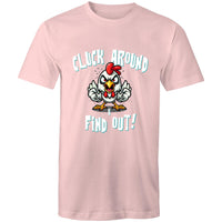 Cluck Around UNISEX  T-Shirt