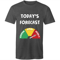 Today’s Forecast UNISEX T-Shirt